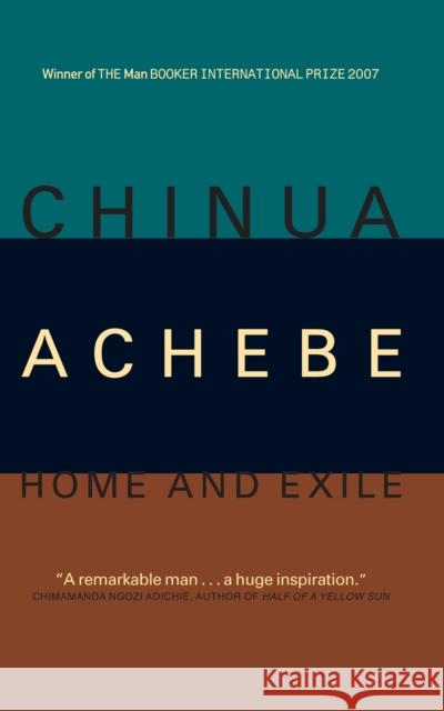 Home And Exile Chinua Achebe 9781841953854