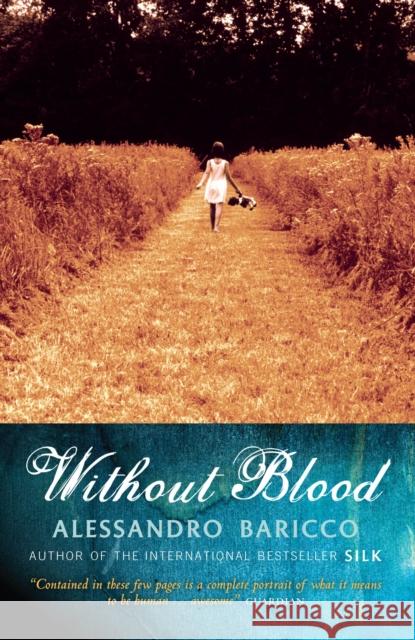 Without Blood Alessandro Baricco, Ann Goldstein 9781841955742