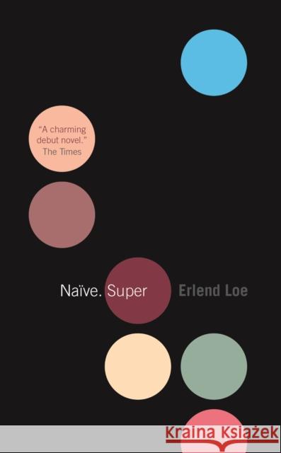 Naive. Super Erlend Loe 9781841956725