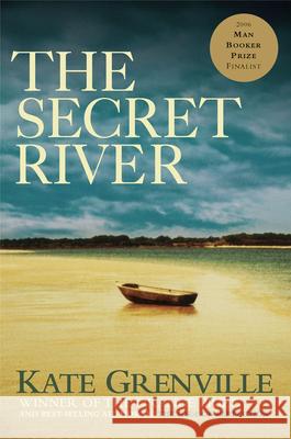 The Secret River Kate Grenville 9781841959146 Canongate U.S.