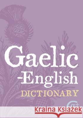 Gaelic - English Dictionary  9781842055915 