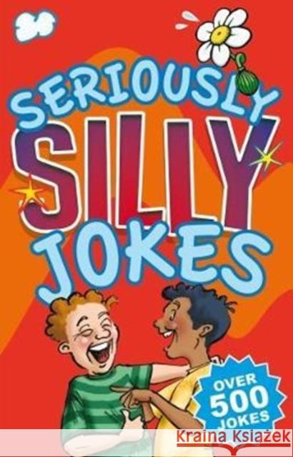 Seriously Silly Jokes: Over 500 Jokes Geddes and Grosset 9781842056745 The Gresham Publishing Co. Ltd