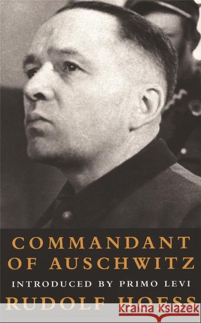 Commandant Of Auschwitz Rudolf Hoess 9781842120248