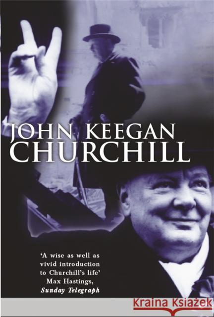 Churchill : a life John Keegan 9781842125304