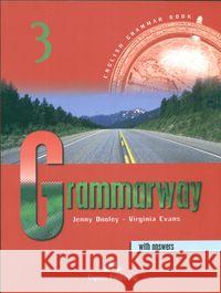 Grammarway: Level 3: With Answers Jenny Dooley, Virginia Evans 9781842163672 Express Publishing UK Ltd