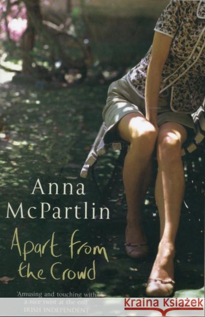 Apart from the Crowd Anna McPartlin 9781842232897 Poolbeg Press Ltd