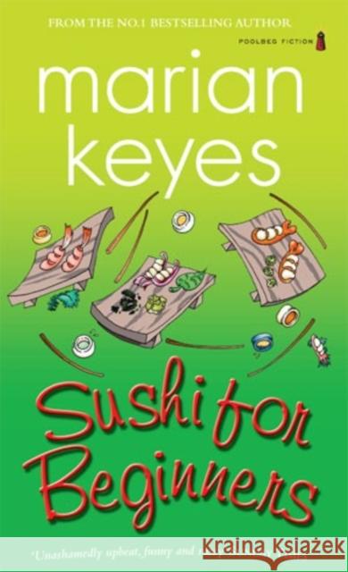 Sushi for Beginners Marian Keyes 9781842234754