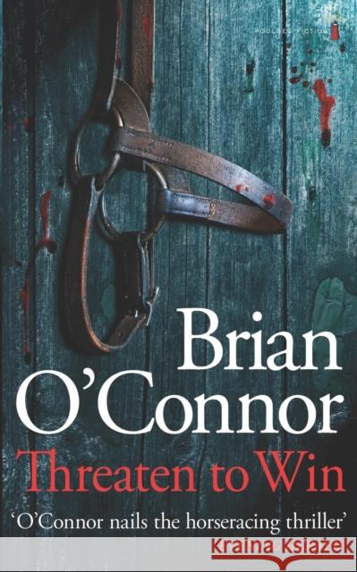 Threaten to Win Brian O'Connor 9781842234976