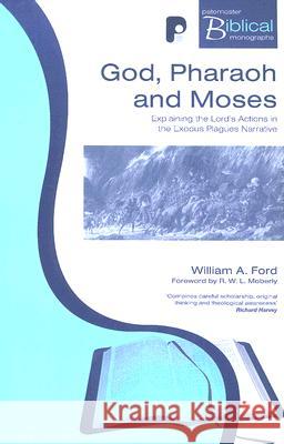 Pbm: God, Pharaoh and Moses William A. Ford 9781842274200 Paternoster Publishing