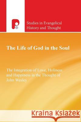 The Life of God in the Soul McEwan, David B. 9781842278000