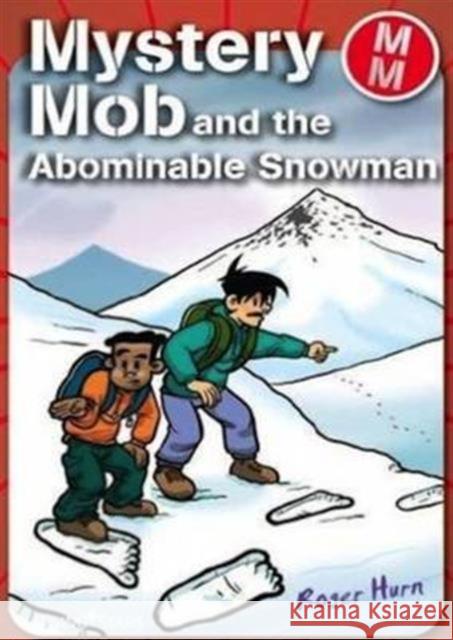 Mystery Mob and the Abominable Snowman Roger Hurn 9781842348345