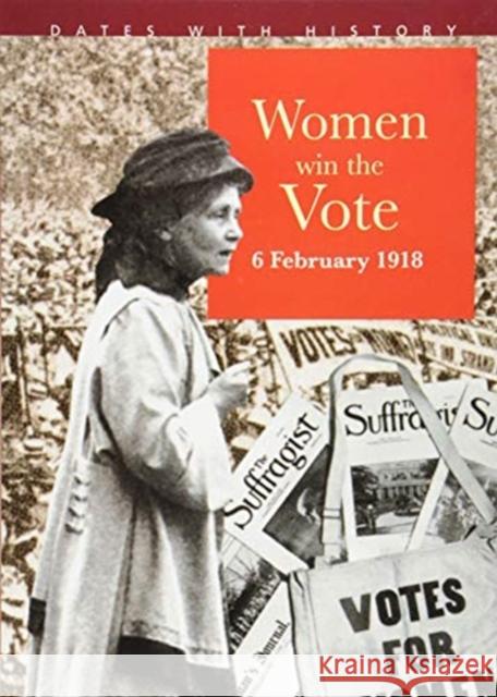 Women Win The Vote 6 February 1918 Brian Williams 9781842349342