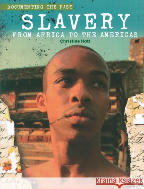 Slavery Christine Hatt 9781842349533 Cherrytree Books