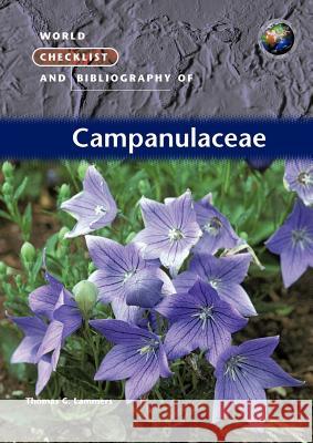 World Checklist and Bibliography of Campanulaceae Thomas G. Lammers 9781842461860