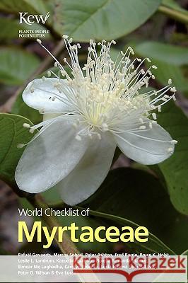 World Checklist of Myrtaceae Rafael Govaerts Eve Lucas 9781842463918 Royal Botanic Gardens Kew