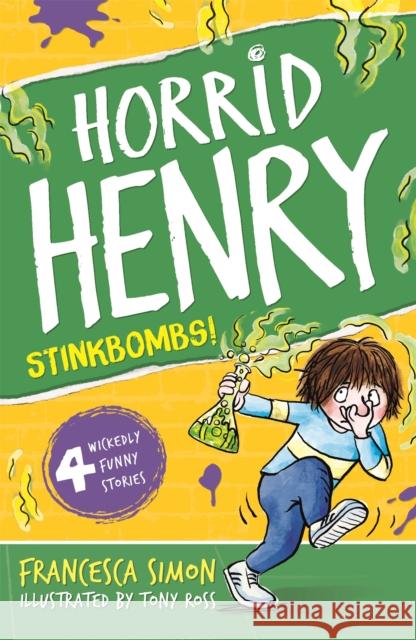 Stinkbombs!: Book 10 Francesca Simon 9781842550663 Hachette Children's Group