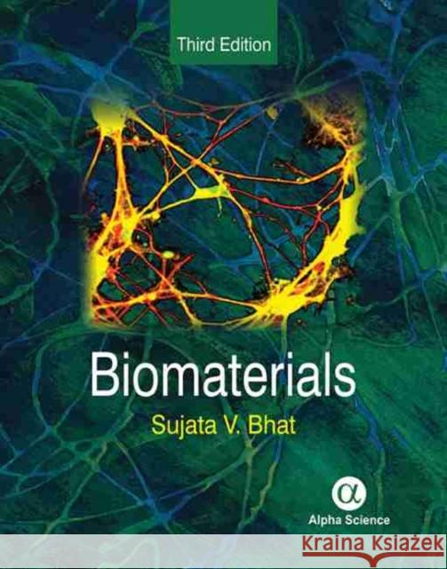 Biomaterials S.V. Bhat 9781842656969