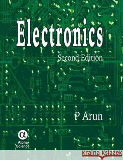 Electronics P. Arun 9781842657034 Alpha Science International Ltd