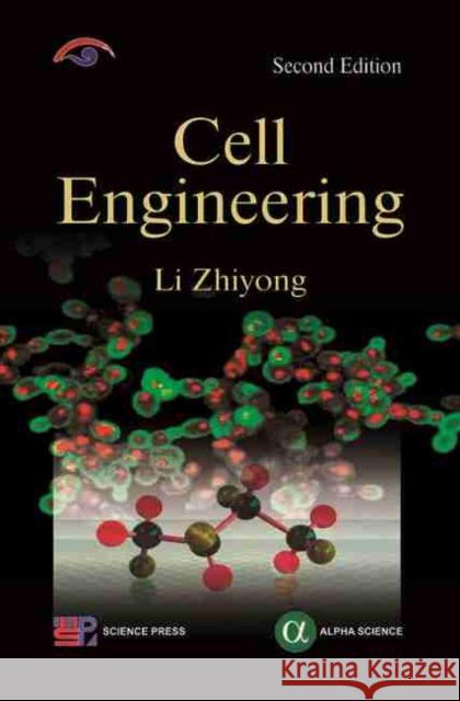 Cell Engineering Li Zhiyong 9781842658642 Alpha Science International Ltd