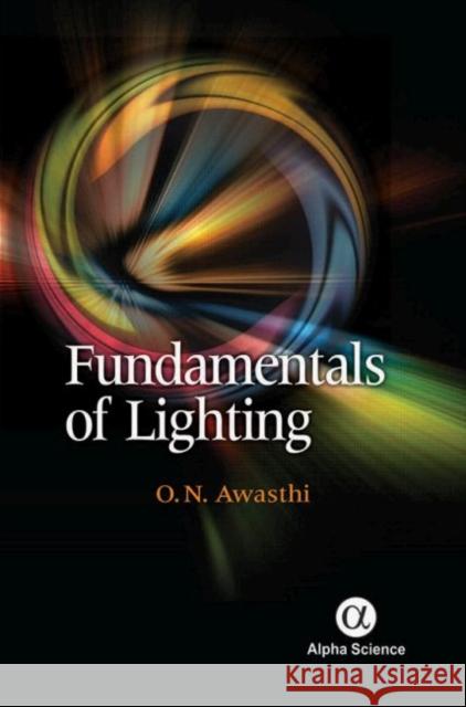 Fundamentals of Lighting Awasthi, O. N. 9781842658796