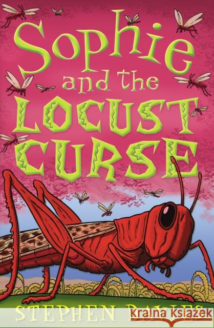 Sophie and the Locust Curse Stephen Davies 9781842706251