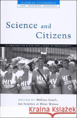 Science and Citizens Melissa Leach Melissa Leach Ian Scoones 9781842775509