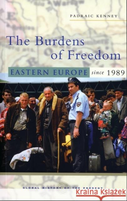 The Burdens of Freedom Kenney, Padraic 9781842776636