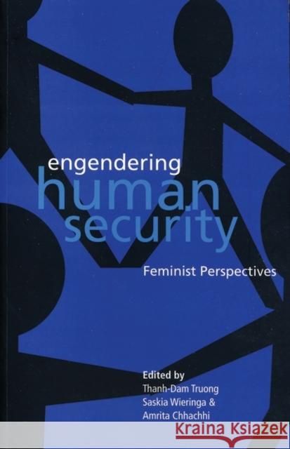 Engendering Human Security: Feminist Perspectives Chhachhi, Amrita 9781842777794