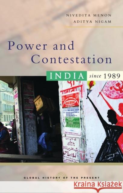 Power and Contestation: India Since 1989 Menon, Nivedita 9781842778142