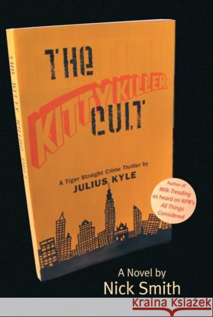 The Kitty Killer Cult Nick Smith 9781842820391