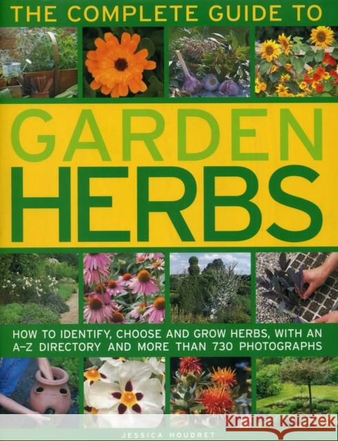 Complete Guide to Garden Herbs Houdret Jessica 9781843090229 Lorenz Books