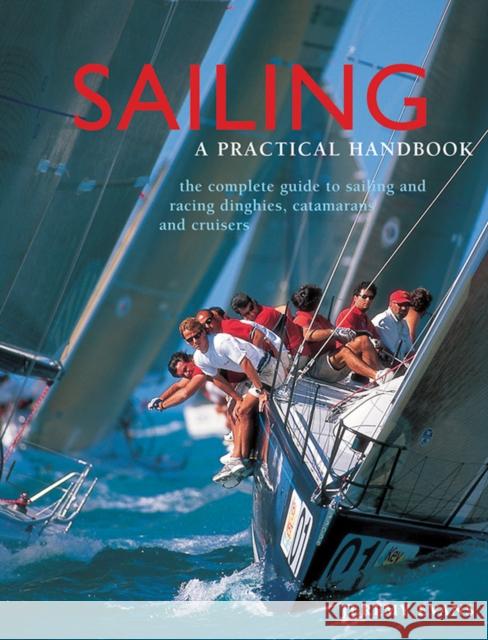 Sailing: a Practical Handbook Evans Jeremy 9781843092070