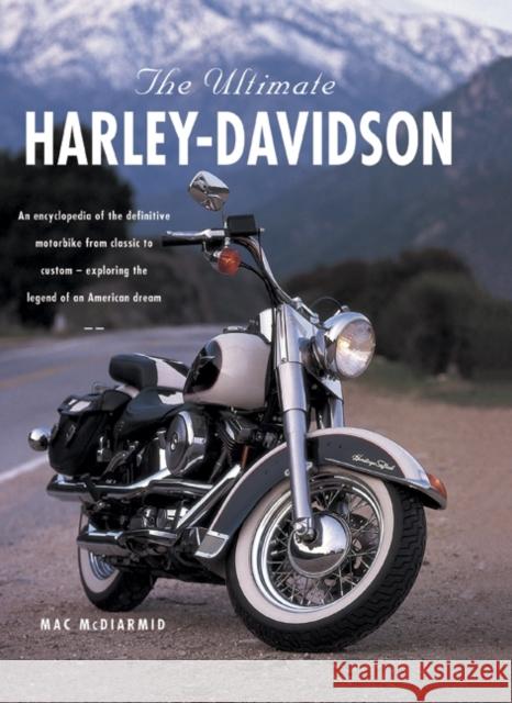 Ultimate Harley Davidson MAC Mcdiarmid 9781843098607 Southwater Publishing