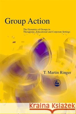 Group Action Neri, Claudio 9781843100287 Jessica Kingsley Publishers
