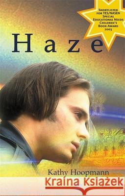 Haze Kathy Hoopmann 9781843100720 Jessica Kingsley Publishers