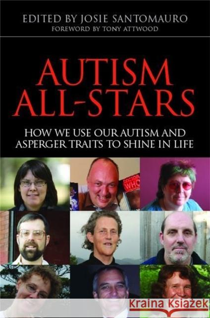 Autism All-Stars: How We Use Our Autism and Asperger Traits to Shine in Life Johnson, Malcolm 9781843101888 0