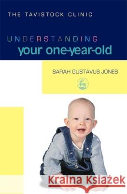 Understanding Your One-Year-Old Sarah Gustavu 9781843102410 Jessica Kingsley Publishers