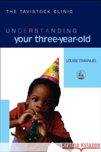 Understanding Your Three-Year-Old Louise Emanuel 9781843102434 0