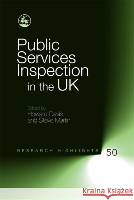 Public Services Inspection in the UK Howard Davis Steve Martin 9781843105275 Jessica Kingsley Publishers