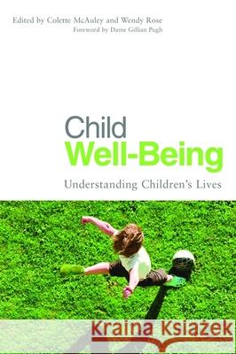 Child Well-Being: Understanding Children's Lives Langford, Sylda 9781843109259 0