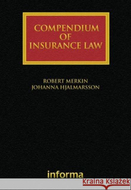 Compendium of Insurance Law Johanna Hjalmarsson 9781843117018 Informa Law