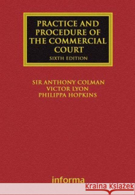 The Practice and Procedure of the Commercial Court Anthony Colman 9781843117308 0