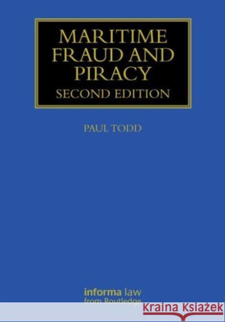 Maritime Fraud and Piracy Paul Todd 9781843118848 0