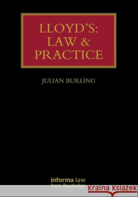 Lloyd's: Law and Practice Julian Burling 9781843119555 0