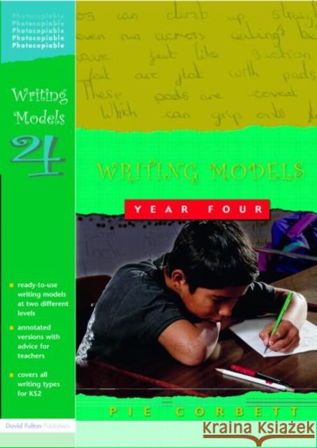 Writing Models Year 4 Pie Corbett Corbett Pie                              Pie Corbett 9781843120957 Taylor & Francis Ltd