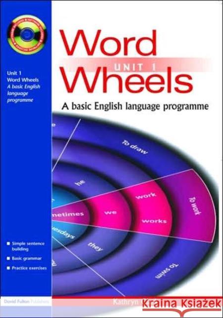 Word Wheels: A Basic English Language Programme Clark, Kathryn 9781843121893 Taylor & Francis