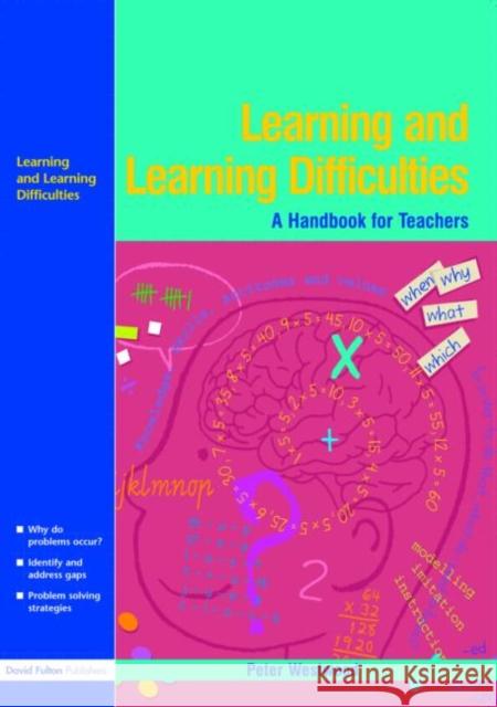 Learning and Learning Difficulties: Approaches to Teaching and Assessment Westwood, Peter 9781843121954 TAYLOR & FRANCIS LTD
