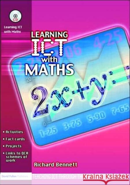 Learning Ict with Maths Bennett, Richard 9781843123101