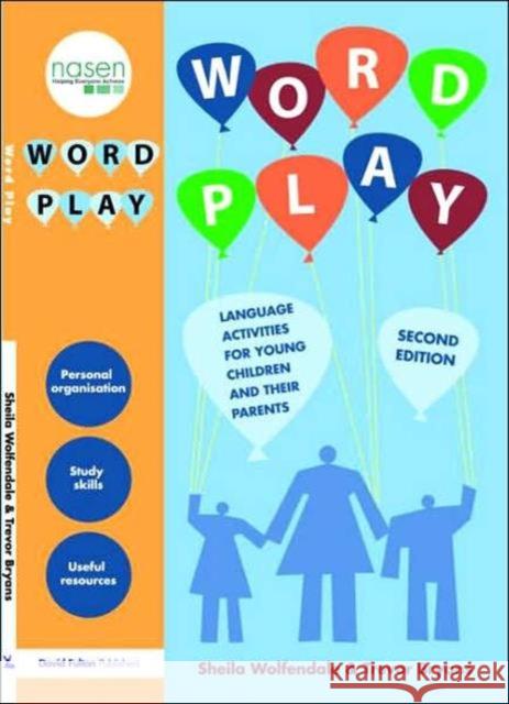 Word Play: Language Activities for Young Children Bryans, Trevor 9781843124399 0