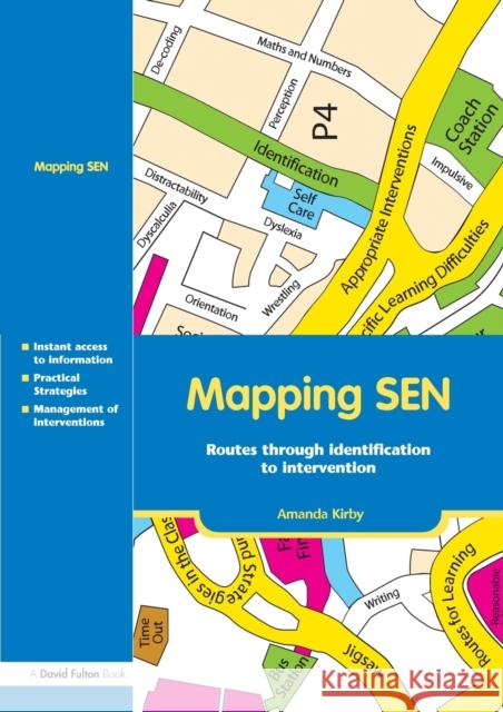 Mapping Sen: Routes Through Identification to Intervention Kirby, Amanda 9781843124603 0